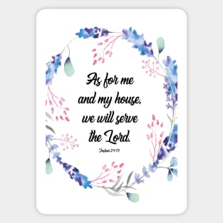 As for me and my house, Joshua 24 15, scripture, Christian gift, happiness positivity Sticker